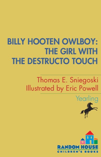 The Girl with the Destructo Touch by Thomas E. Sniegoski