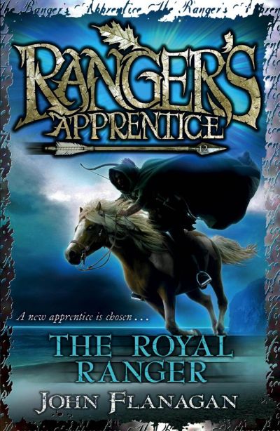 The Royal Ranger: A New Beginning by John Flanagan