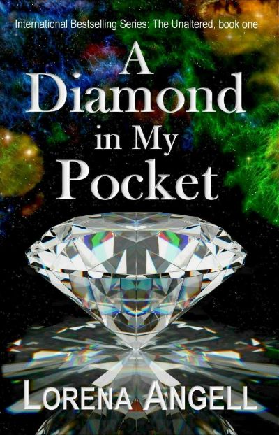 A Diamond in My Pocket by Lorena Angell