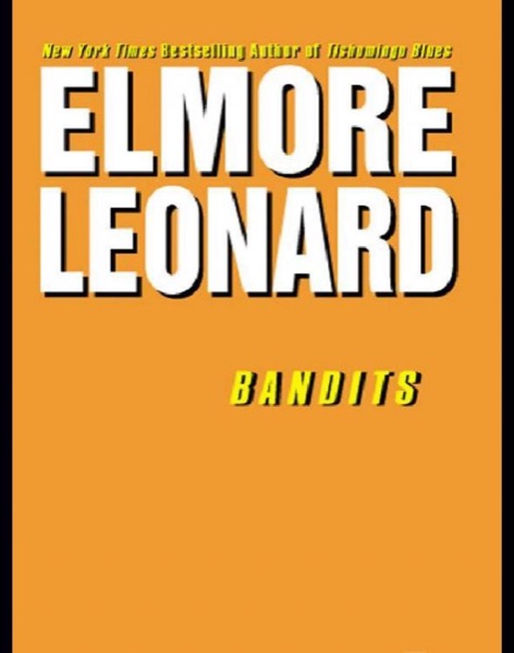 Bandits by Elmore Leonard