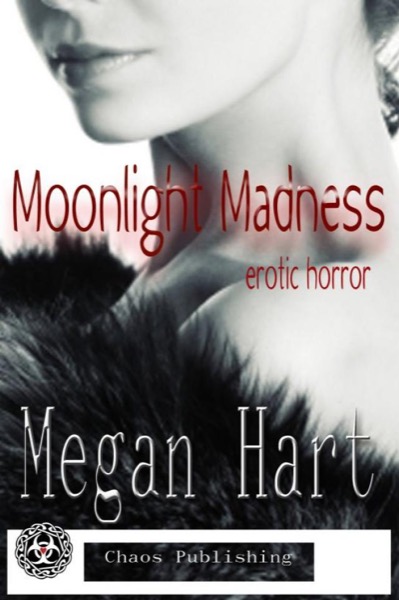 Moonlight Madness by Megan Hart