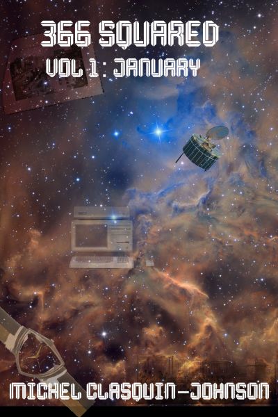 366 Squared Volume 1: January by Michel Clasquin-Johnson