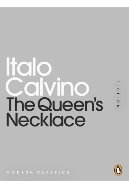 The Queen's Necklace by Italo Calvino