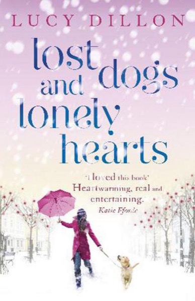 Lost Dogs and Lonely Hearts by Lucy Dillon