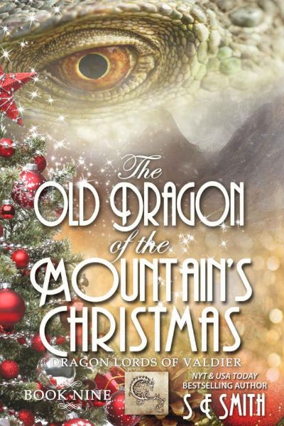 The Old Dragon of the Mountain's Christmas by S. E. Smith