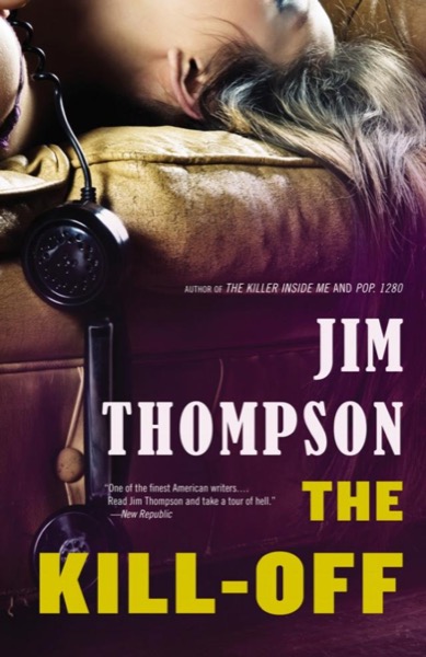 The Kill-Off by Jim Thompson