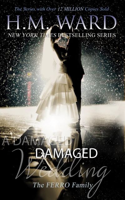 A Damaged Wedding by H. M. Ward