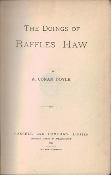 The Doings of Raffles Haw by Arthur Conan Doyle