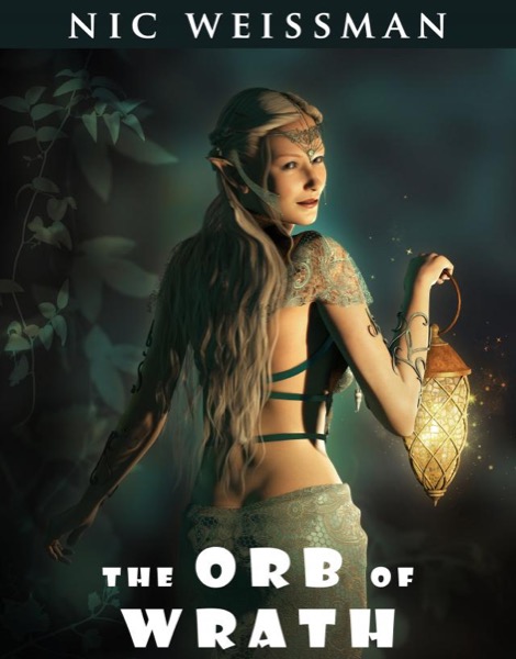 The Orb of Wrath by Nic Weissman