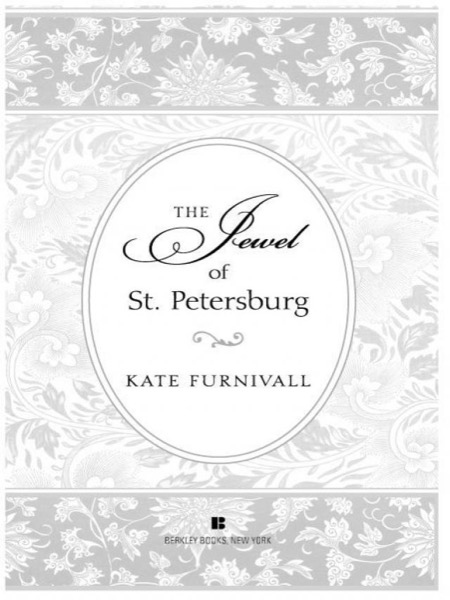 The Jewel of St. Petersburg by Kate Furnivall