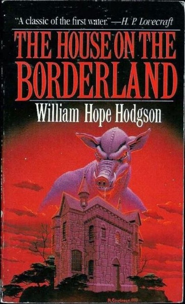 The House on the Borderland by William Hope Hodgson