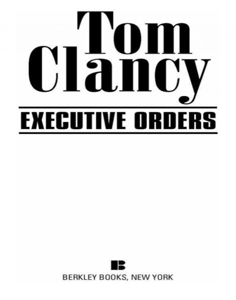 Executive Orders by Tom Clancy