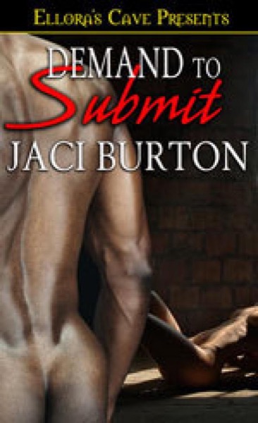 Demand to Submit by Jaci Burton