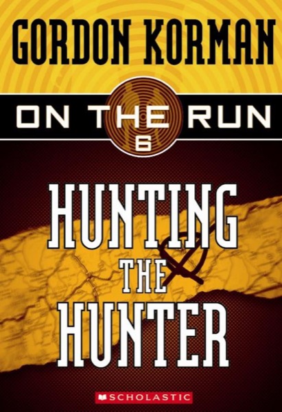 Hunting the Hunter by Gordon Korman