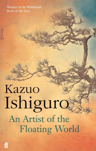 An Artist of the Floating World by Kazuo Ishiguro