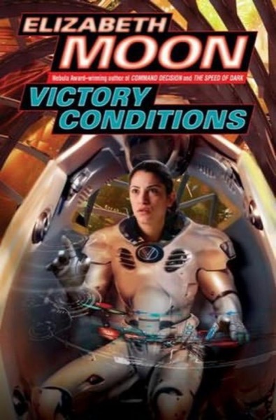 Victory Conditions by Elizabeth Moon