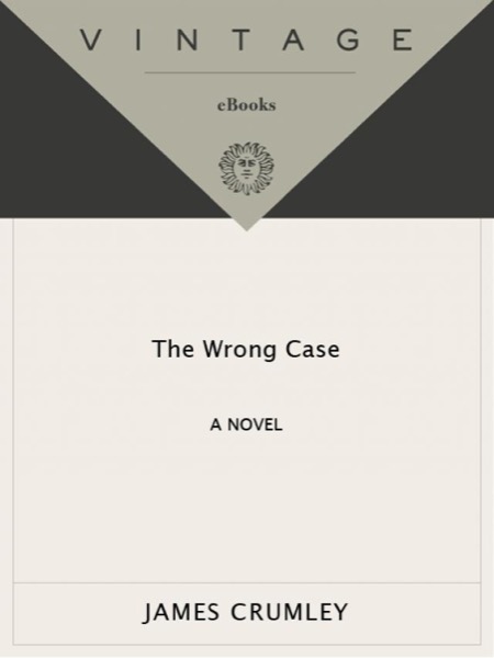 The Wrong Case by James Crumley