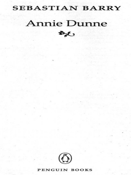 Annie Dunne by Sebastian Barry