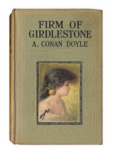 The Firm of Girdlestone by Arthur Conan Doyle