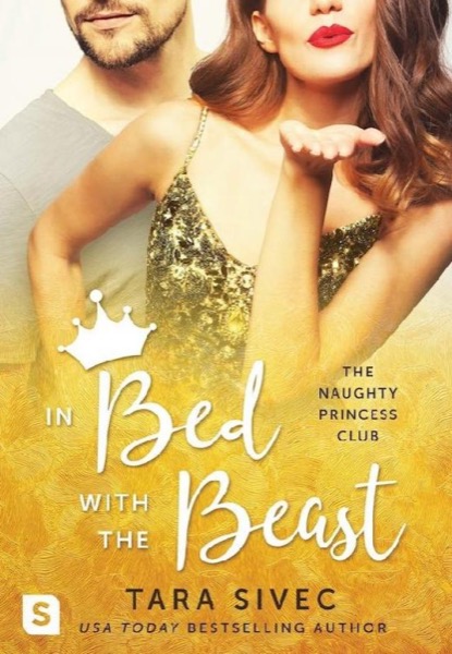 In Bed With the Beast by Tara Sivec