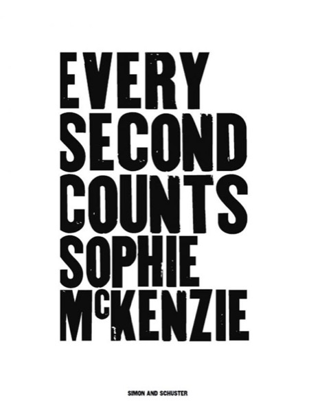 Every Second Counts by Sophie McKenzie