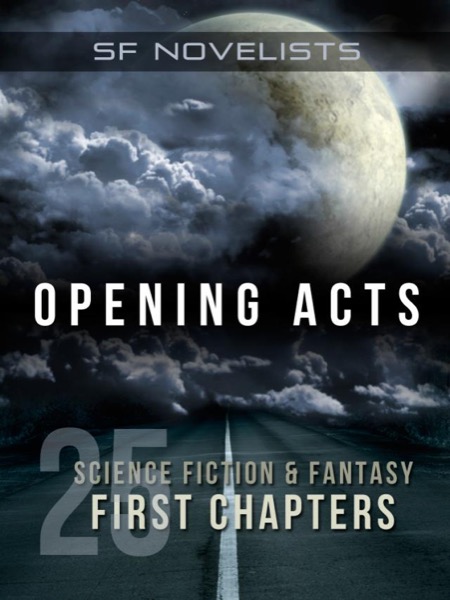 Opening Acts by SFnovelists