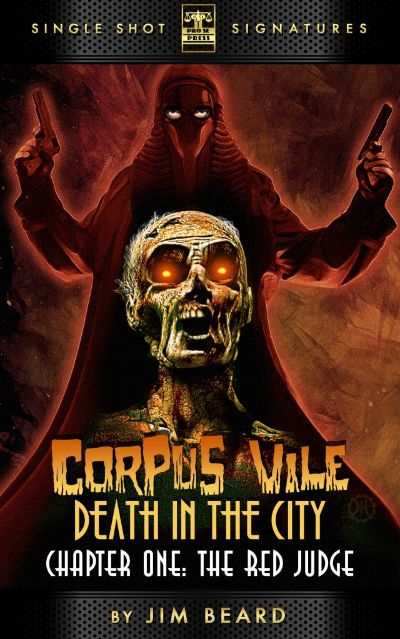 Corpus Vile: Death in the City, Chapter 1: The Red Judge by Jim Beard