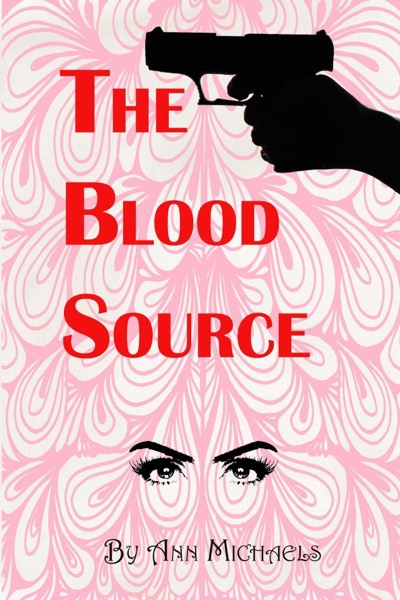 The Blood Source by Ann Michaels