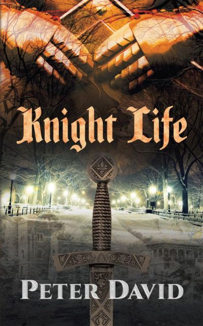 Knight Life by Peter David