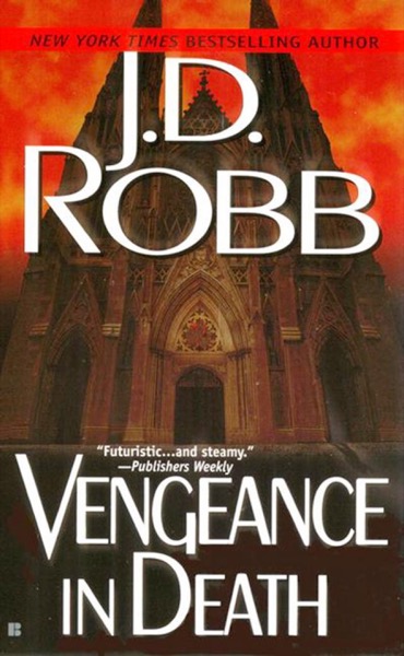 Vengeance in Death by J. D. Robb