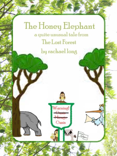 The Honey Elephant by Rachael Long