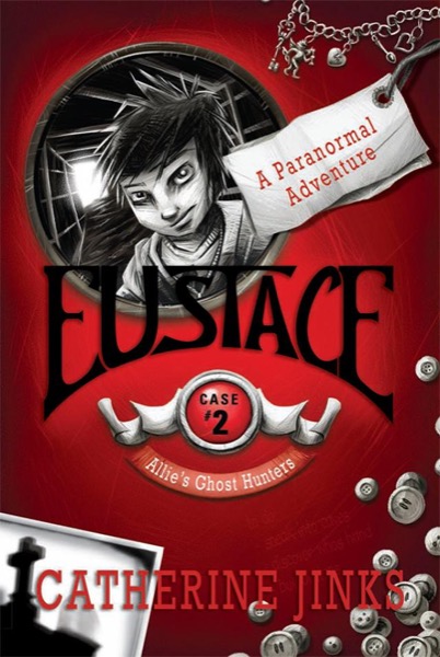 Eustace by Catherine Jinks