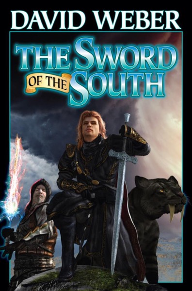 The Sword of the South by David Weber