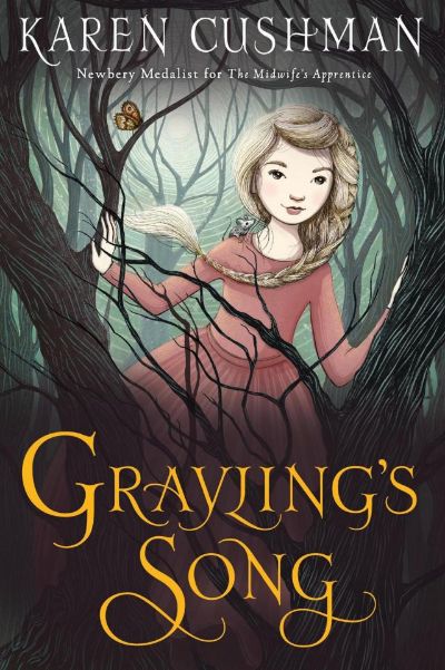 Grayling's Song by Karen Cushman