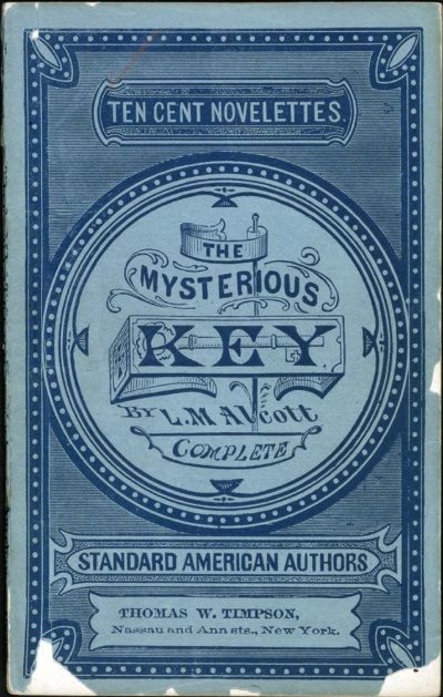 The Mysterious Key and What It Opened by Louisa May Alcott