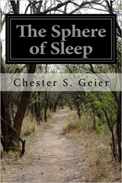 The Sphere of Sleep by Chester S. Geier