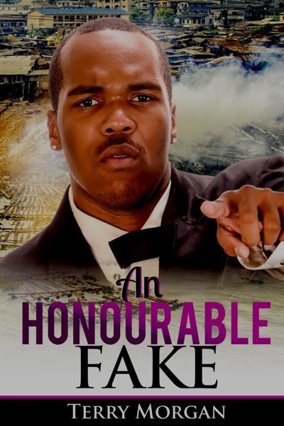 An Honourable Fake by Terry Morgan