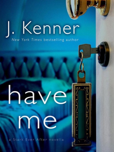 Have Me by J. Kenner