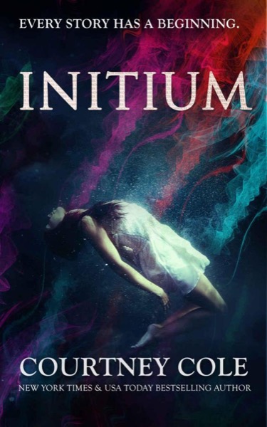 Initium by Courtney Cole