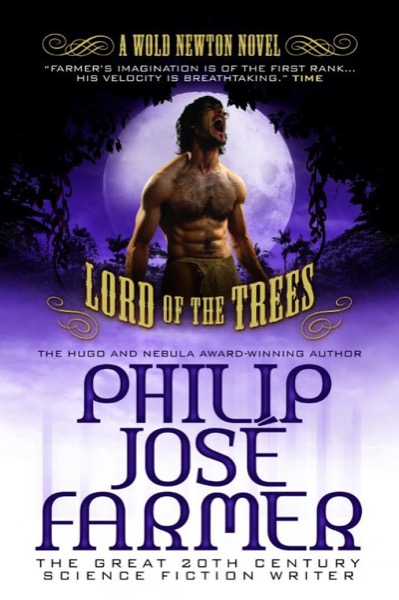 Lord of the Trees by Philip José Farmer