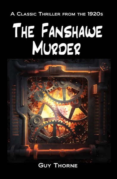 The Fanshawe Murder by Guy Thorne