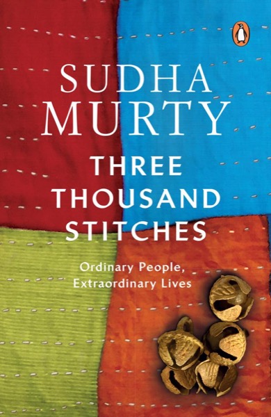 Three Thousand Stitches by Sudha Murty