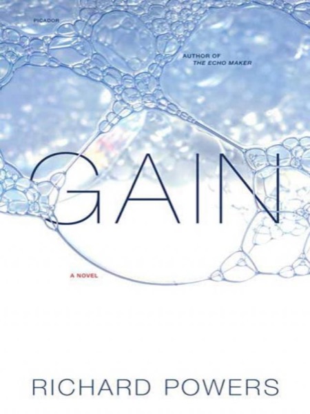 Gain by Richard Powers