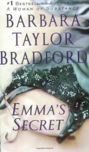 Emma Harte 04 Emma's Secret by Barbara Taylor Bradford