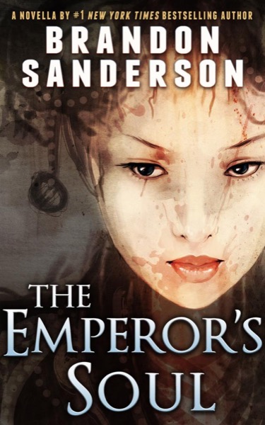 The Emperors Soul by Brandon Sanderson