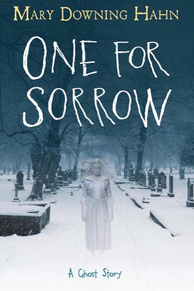 One for Sorrow by Mary Downing Hahn