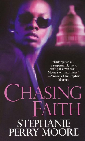 Chasing Faith by Stephanie Perry Moore