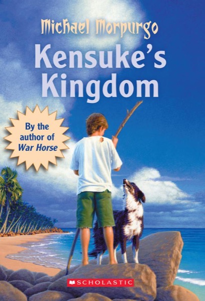 Kensuke''s Kingdom by Michael Morpurgo