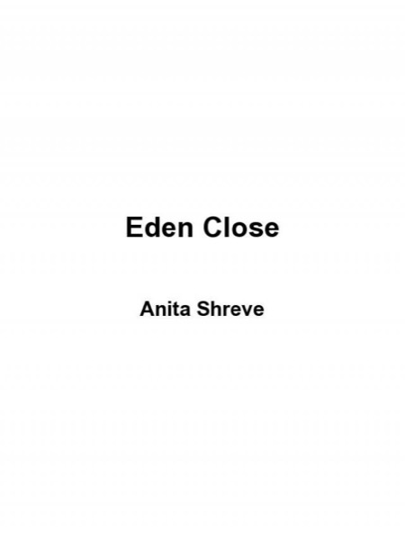 Eden Close by Anita Shreve