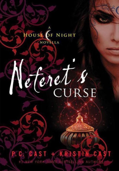 Neferet's Curse by P. C. Cast